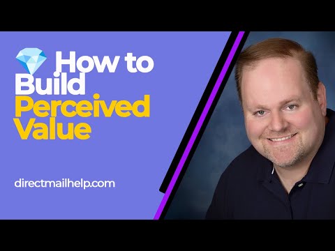 How to Build the Perception of Value in Your Direct Mail Campaigns