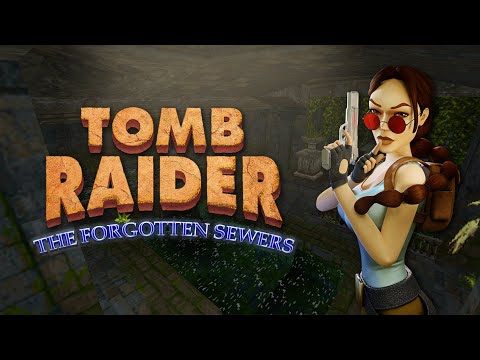 Tomb Raider 1 Custom Level - The Forgotten Sewers Walkthrough