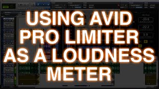 Video thumbnail for Using Avid Pro Limiter As A Loudness Meter by Production Expert