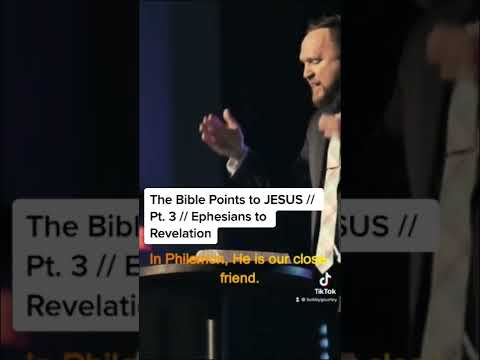 The Entire Bible Points to JESUS // Pt. 3 // Ephesians to Revelation
