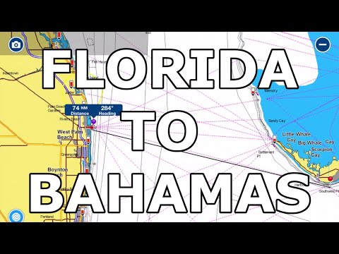 Florida to Bahamas - Gulf Stream Crossing - Navionics -  EP 158 - Lady K Sailing