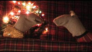 Baby It's Cold Outside '11 - Scottish Falsetto Sock Puppet Theatre