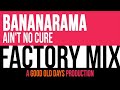 Bananarama - Ain't No Cure (Factory Mix)