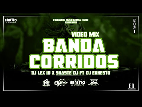 Banda Corridos Video Mix Vol. 2 By Dj Lex ID X Shaste Dj Ft Dj Ernesto
