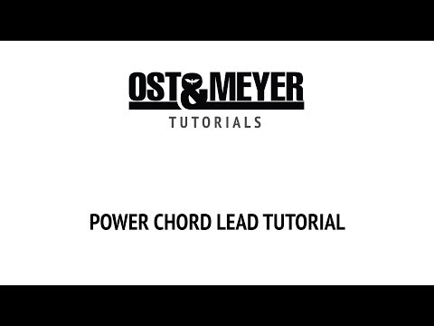 Ost & Meyer Tutorials: Power Chord Lead Tutorial