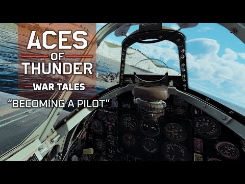 ACES OF THUNDER - War Tales - "Becoming A Pilot"