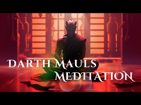 Darth Mauls Meditation - Sith Meditation - Dark Mysterious Atmospheric Ambient Music