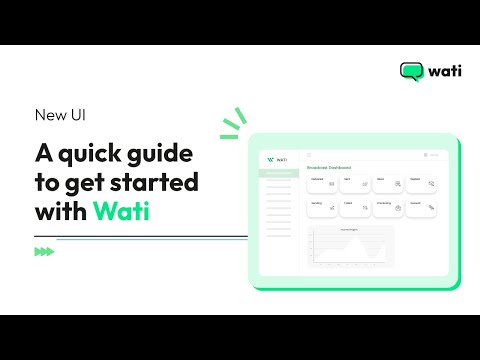Get Started With WATI [New UI] | WATI WhatsApp API |...