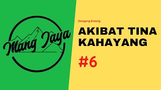 Download lagu Dongeng Sunda - Akibat Tina Kahayang, Bagian 6, Dongeng Enteng Mang Jaya @MangJaya mp3 Download lagu Dongeng Sunda - Akibat Tina Kahayang, Bagian 6, Dongeng Enteng Mang Jaya @MangJaya mp3