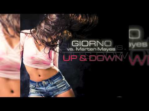 Giorno Vs. Marten Mayes - Up & Down (P.O.R.N. Maniacs Remix) // DANCECLUSIVE //