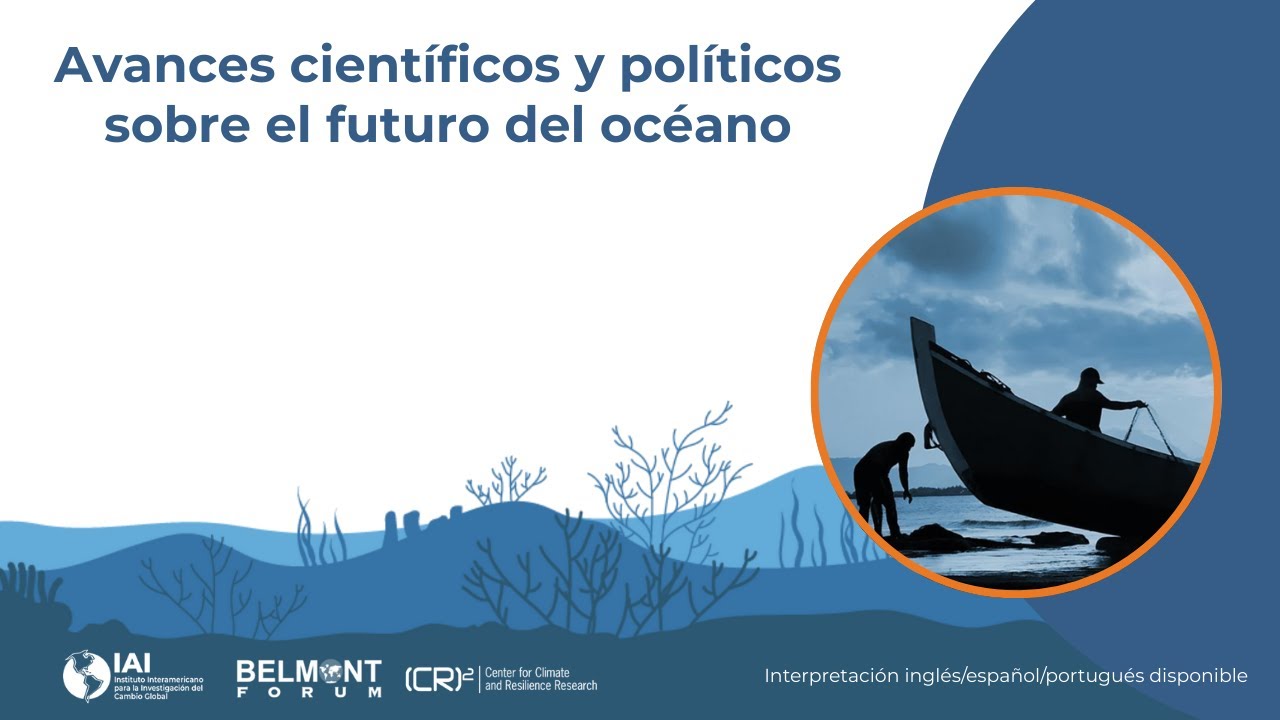 Webinario: Avances científicos y políticos para el futuro del océano