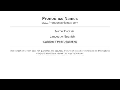 How to pronounce Barassi (Spanish/Argentina) - PronounceNames.com