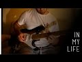 In My Life - The Beatles - Instrumental Guitar ...
