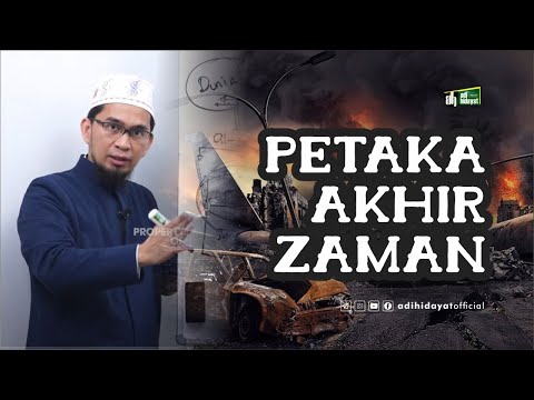 Petaka Akhir Zaman - Ustadz Adi Hidayat Taqmir.com