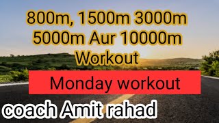 Daily Workout / athlete Workout / 800 workout / 1500m workout / 3000 workout / 5000m workout