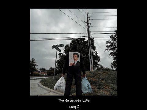 The Graduate Life - Tony J (Prod. @beatsbybeau)