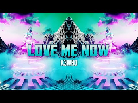 K3WRO - Love Me Now (Extended Mix) | Big Room House