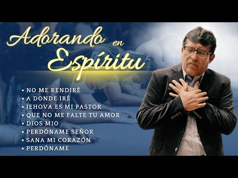 1 Hora Para Estar con el ESPIRITU SANTO l Pastor Aejandro Rodriguez