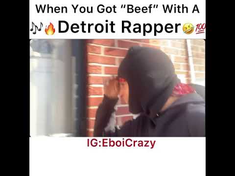 When You Got Beef With A Detroit Rapper !