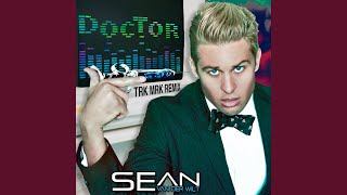Doctor (TRK MRK Remix)