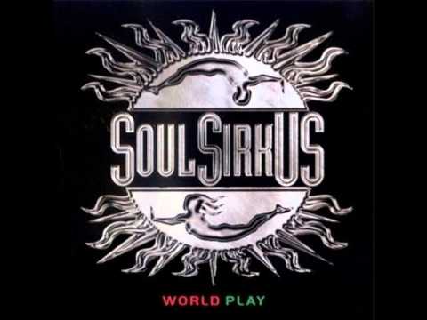 Soul Goes On -  Soul SirkUS
