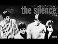 The Silence - Cold On Me