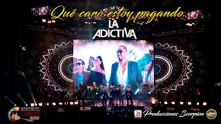 ‍Qué caro estoy pagando 💔 La Adictiva 🔥 Libres Puebla 2022