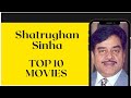 Shatrughan Sinha Top 10 Movies