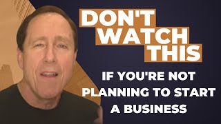 8 Things You Should NOT Do to Start a Business | Blair Singer