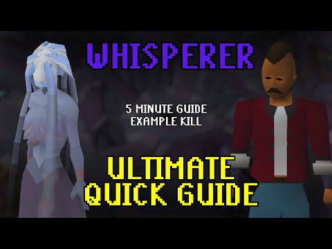 THE WHISPERER - Noob Friendly OSRS Guide (NO NONSENSE)