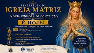 Thumbnail de Reabertura da Igreja Matriz de Nossa Senhora da Conceição em Jardim do Seridó/RN