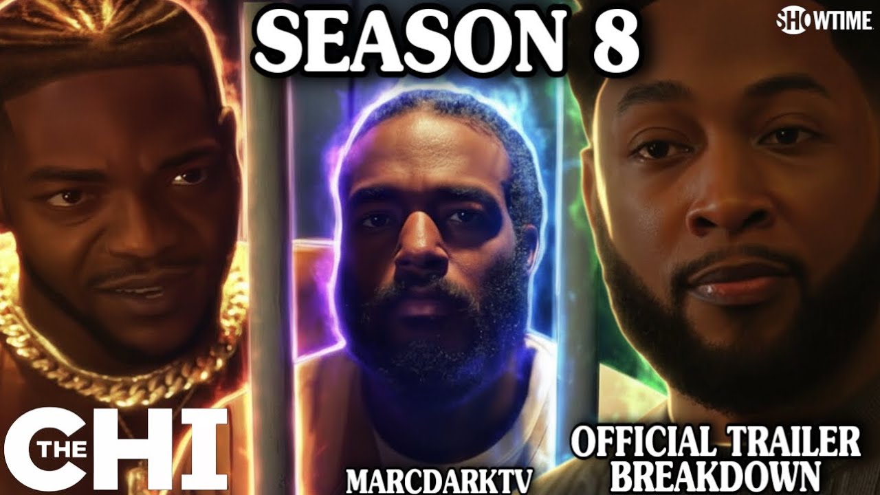 THE CHI SEASON 8 OFFICIAL TRAILER BREAKDOWN!!! THE FINAL SEASON!!!
