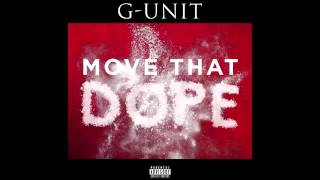 G Unit   Move That Dope