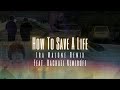 How To Save A Life Ira Malone Remix Feat Rachael Nemiroff