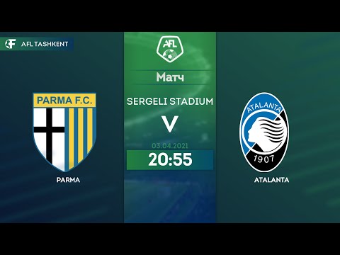 Seria A | 3-tur | Parma - Atalanta