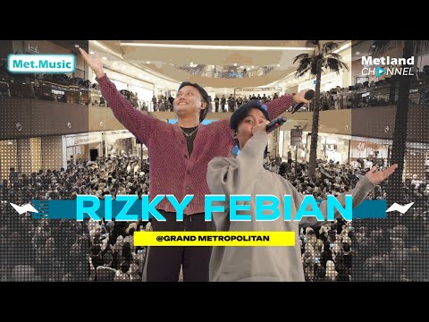 RIZKY FEBIAN LIVE AT GRAND METROPOLITAN (MET MUSIC)