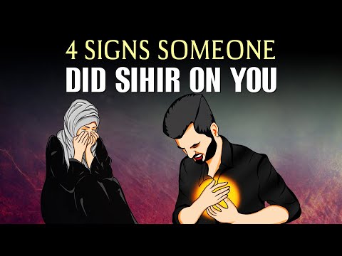 4 SIGNS SOMEONE DID SIHIR ON YOU
