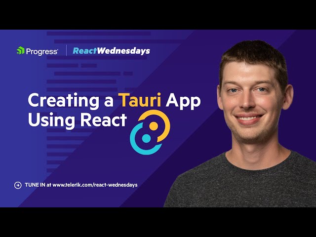 React Wednesdays: Creating a Tauri App Using React