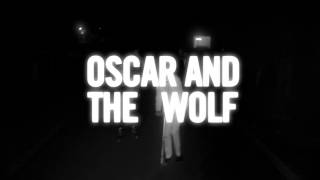 Oscar And The Wolf - Killer You (in 432 Hz)