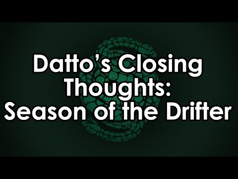 Datto's Closing Thoughts on Season of the Drifter - Is The Annual Pass Working?