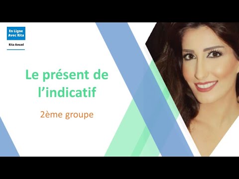 Le présent de l'indicatif - 2ème groupe -