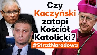 Czy Kaczyński zatopi Kościół Katolicki? #StrażNarodowa Którędy do nieba? 2020.10.28