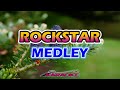ROCKSTAR MEDLEY - KARAOKE  [ KARAOKE HD ]