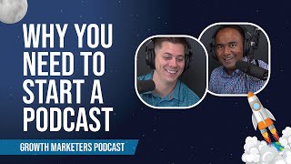 Why Your Business Needs a Podcast and How to Use Podcasts as a Marketing Tool