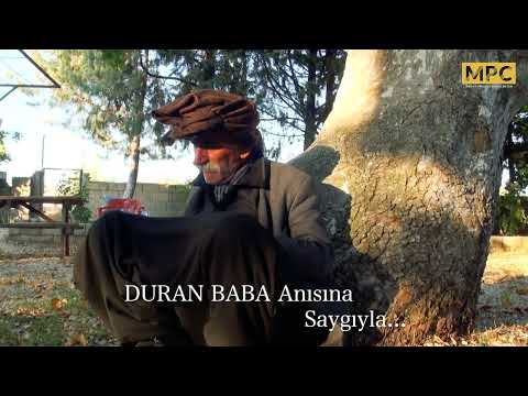 Duran Baba Anısına