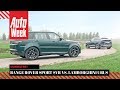 Lamborghini Urus vs. Range Rover Sport SVR - AutoWeek dubbeltest