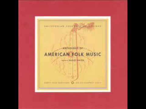 download lagu mp3 mp4 Anthology Of American Folk Music Lyrics, download lagu Anthology Of American Folk Music Lyrics gratis, unduh video klip Anthology Of American Folk Music Lyrics