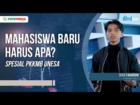 MEDIAN: Mahasiswa Baru Harus Apa? | Spesial PKKMB Unesa