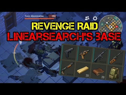 Revenge raid LinearSearch's base with good loot|weapons and ressources|LDoE 1.11.7