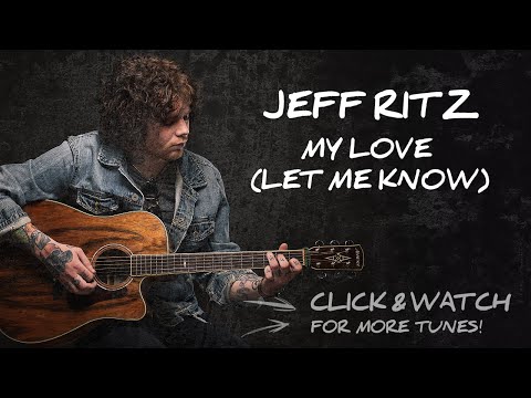 Jeff Ritz - My Love (Let Me Know)